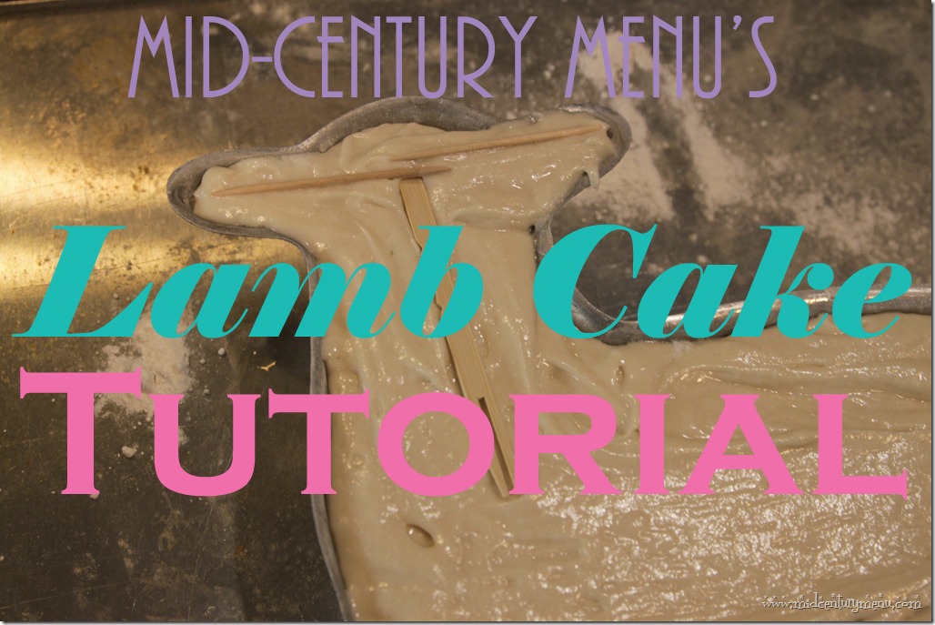 Complete Lamb Cake Tutorial With Tricks, Tips And Tested Vintage ...